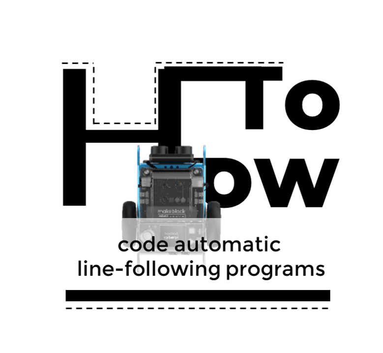 # How to code automatic line-following programs – Makeblock